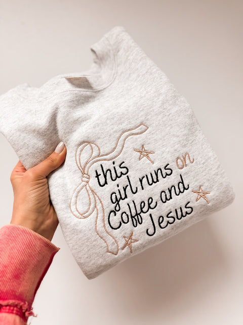 Embroidered - The Girl Runs on Coffee and Jesus