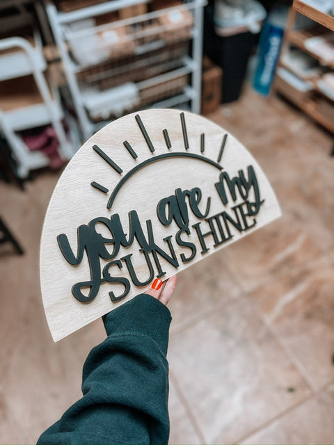 You Are My Sunshine Half Moon Sign