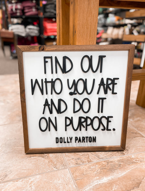 Do It On Purpose | Dolly Parton Framed Sign