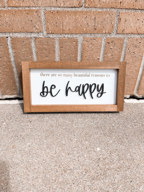 So Many Beautiful Reasons To Be Happy Framed Sign