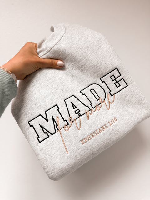 Embroidered Made For More Crewneck