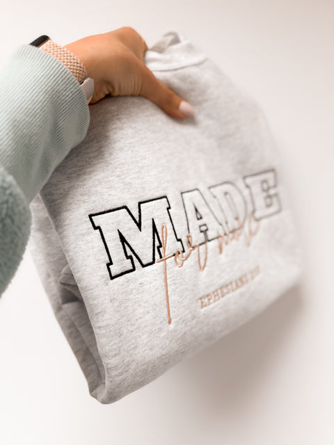 Embroidered Made For More Crewneck