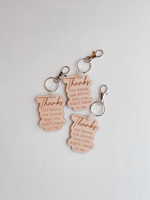 Thank For Being The Bonus Mom Keychain