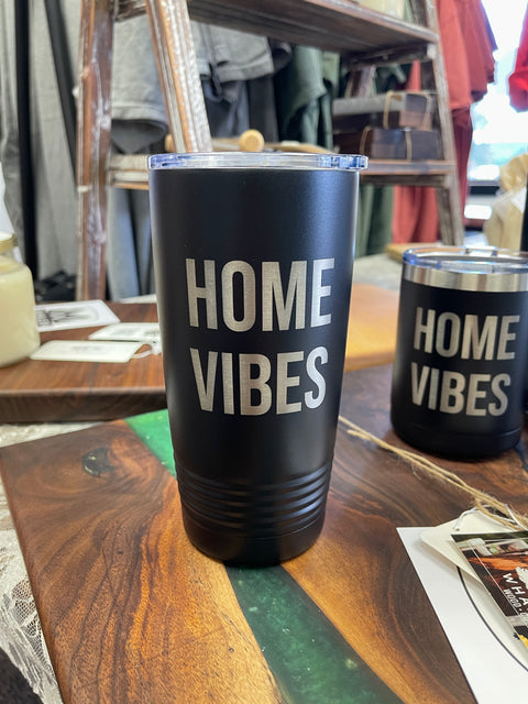 Home Vibes Tumbler