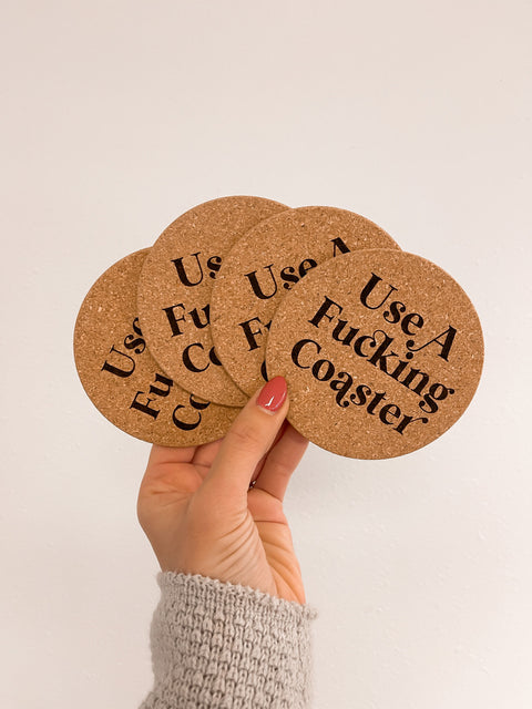 Use A Fucking Coaster Cork Coasters