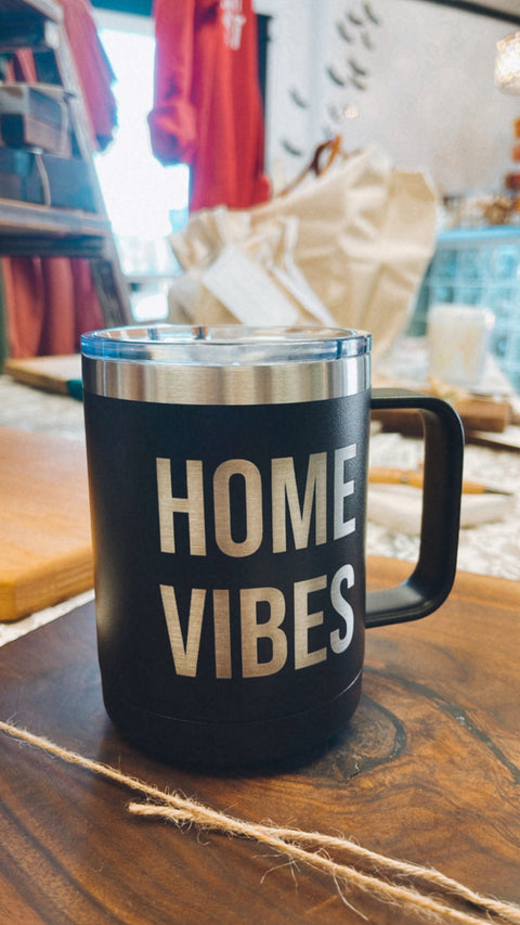 Home Vibes Tumbler
