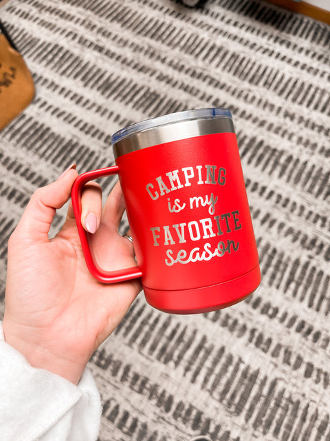 Camping Is My Favorite Season Engraved Tumbler