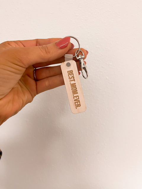 Best Mom Ever Keychain