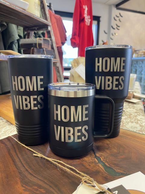Home Vibes Tumbler