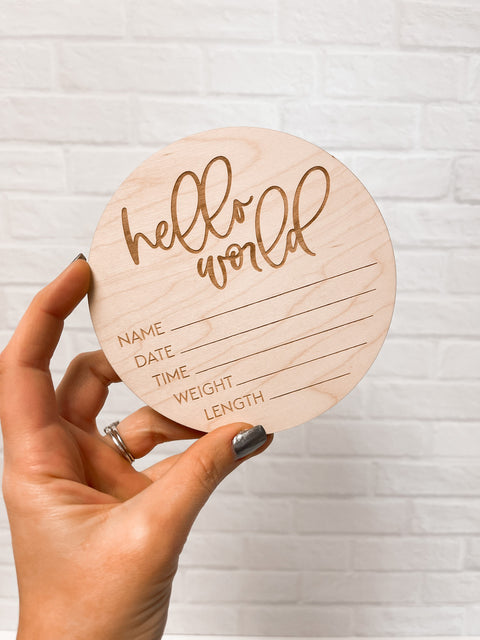 Hello World Round Announcement Sign