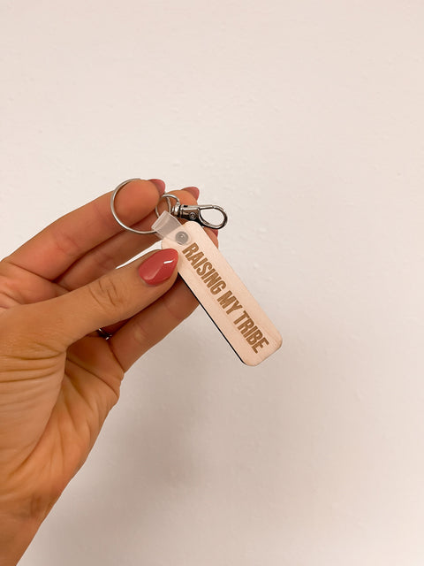 Raising My Tribe Keychain