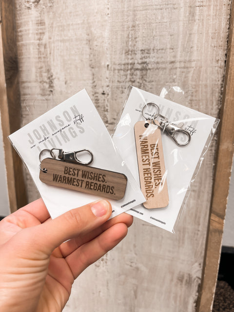 Best Wishes Warmest Regards Keychain