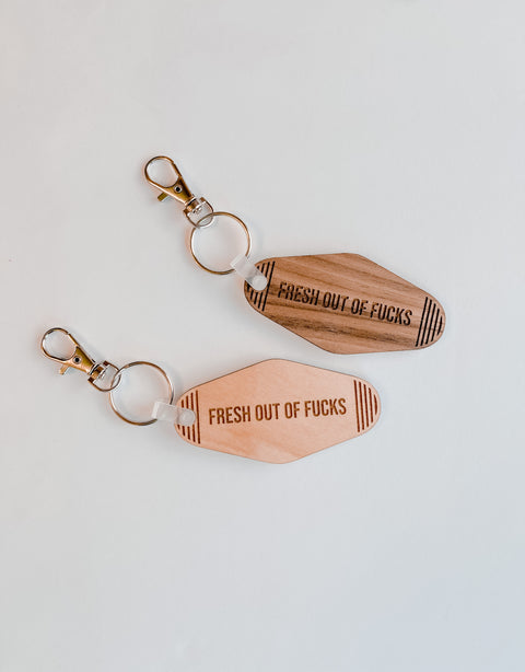 Fresh Out Of Fucks Motel Keychains