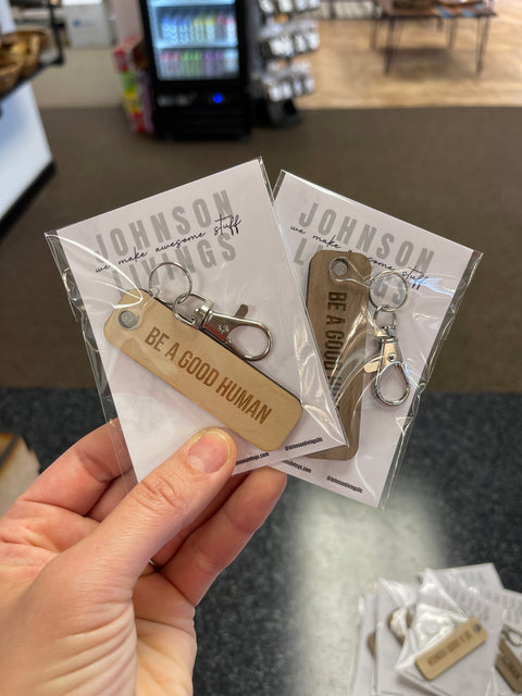 Be A Good Human Keychain