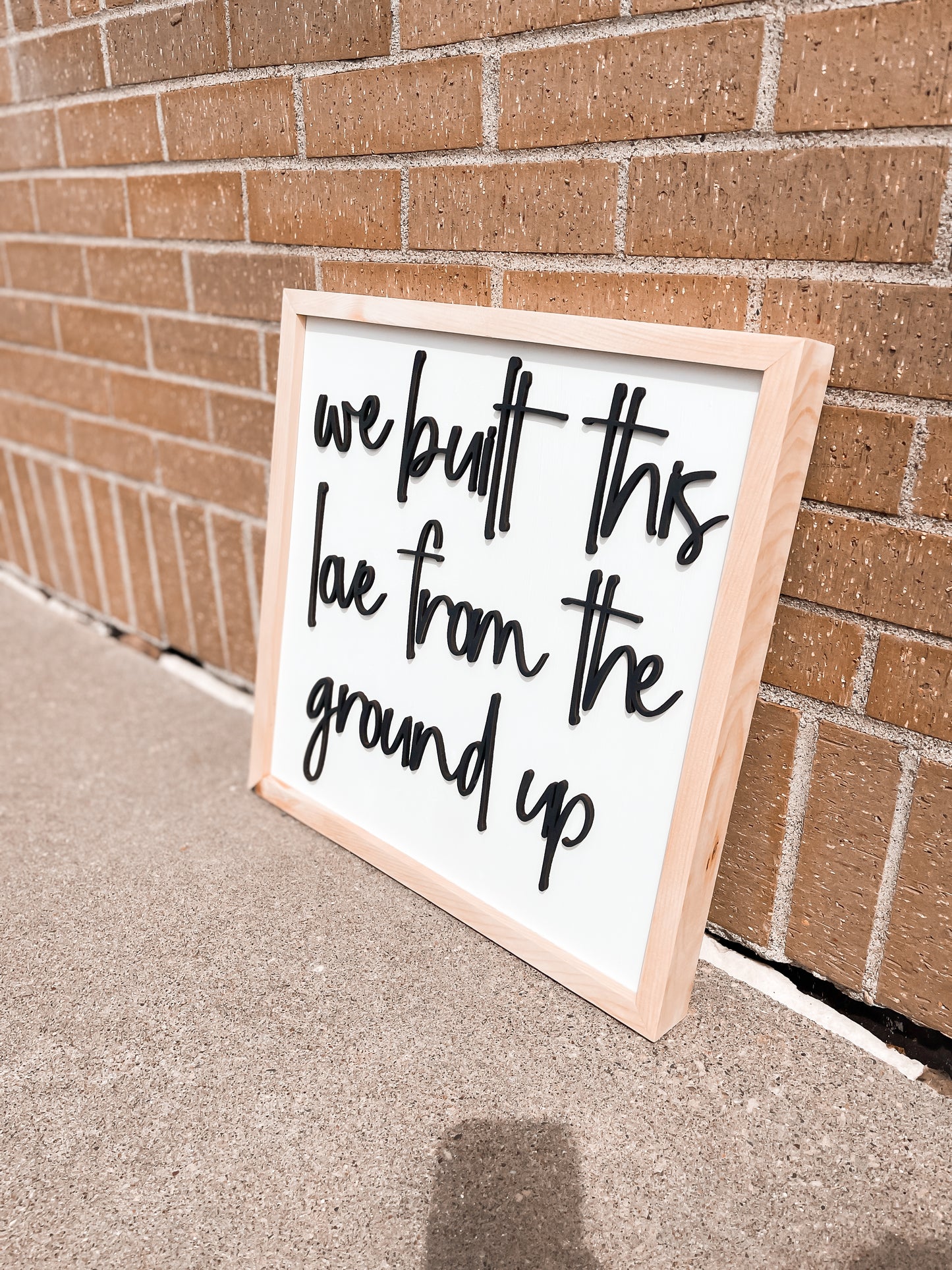 We Built This Love From The Ground Up Framed Sign