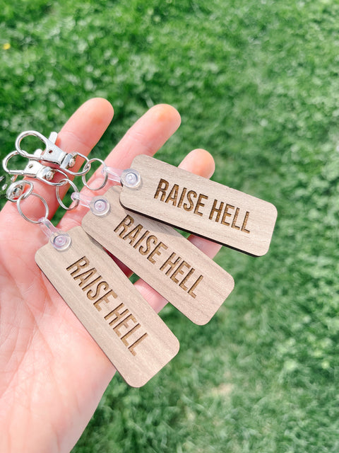 Raise Hell Keychain