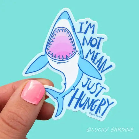 Shark, Not Mean Just Hungry, Funny Great White Vinyl Sticker