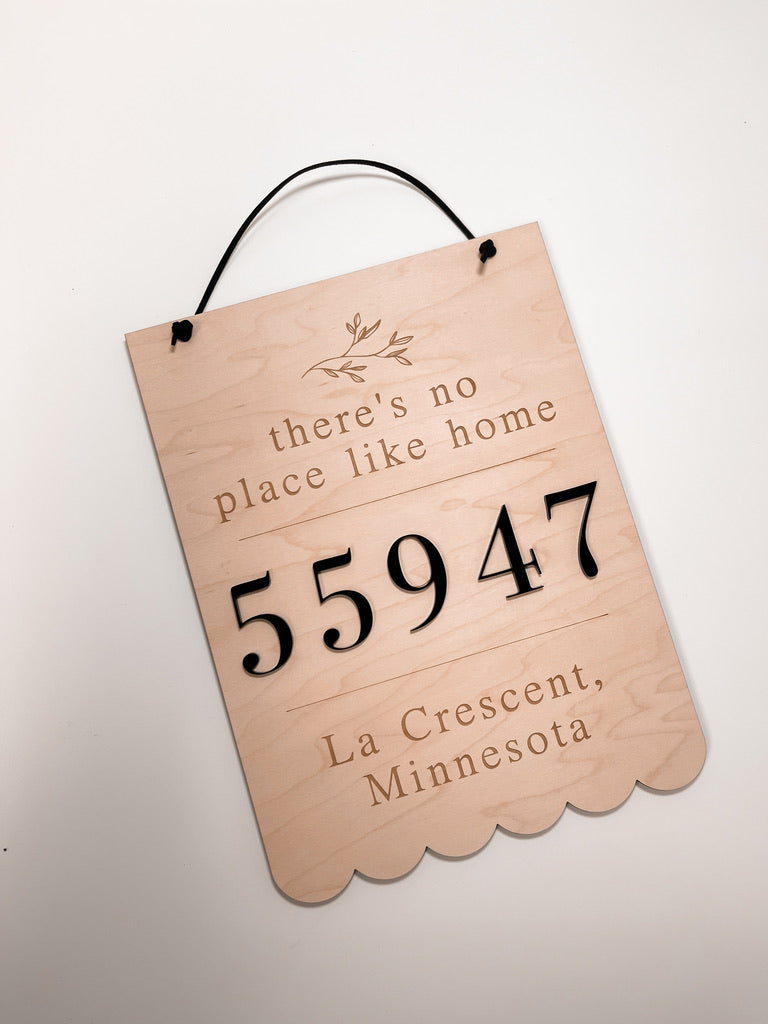 There's No Place Like Home Zip Code Sign