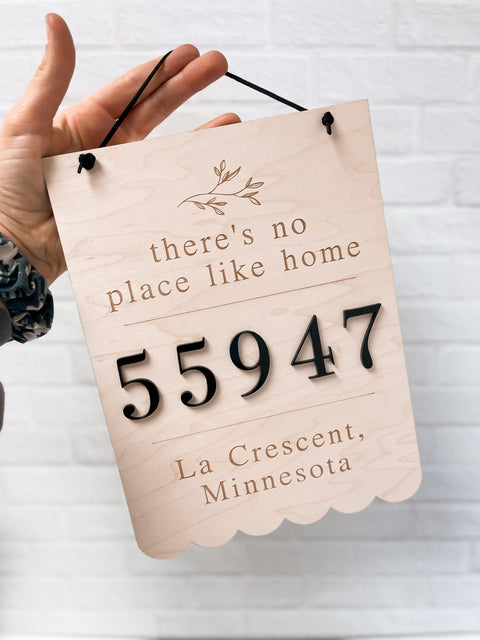 There's No Place Like Home Zip Code Sign