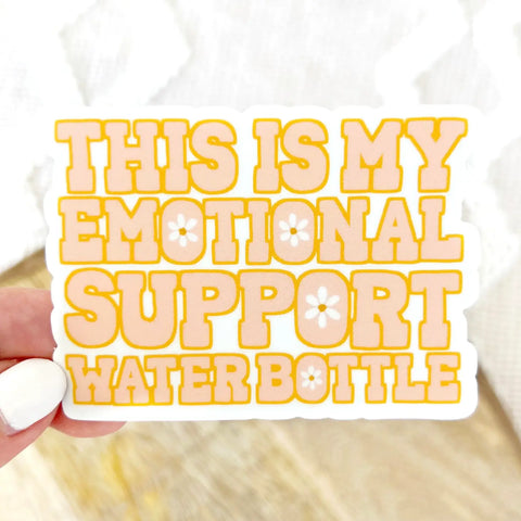 Emotional Support Water Bottle Sticker