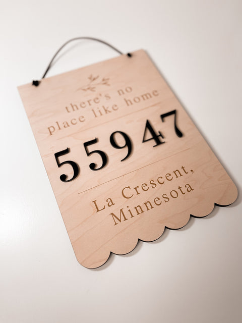 There's No Place Like Home Zip Code Sign