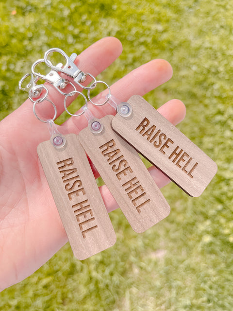 Raise Hell Keychain