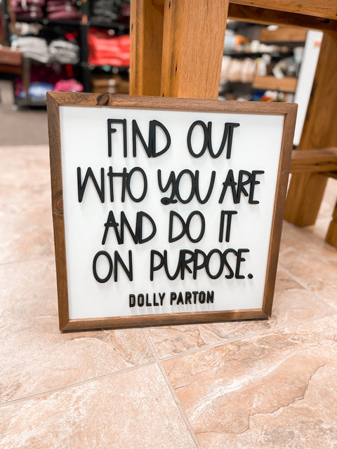 Do It On Purpose | Dolly Parton Framed Sign