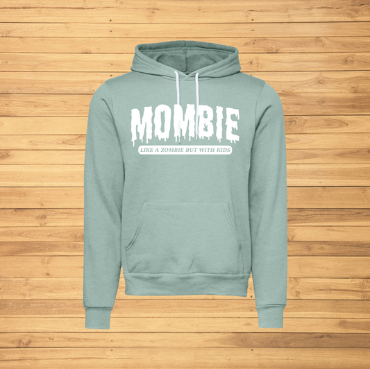 Mombie Hooded Sweatshirt