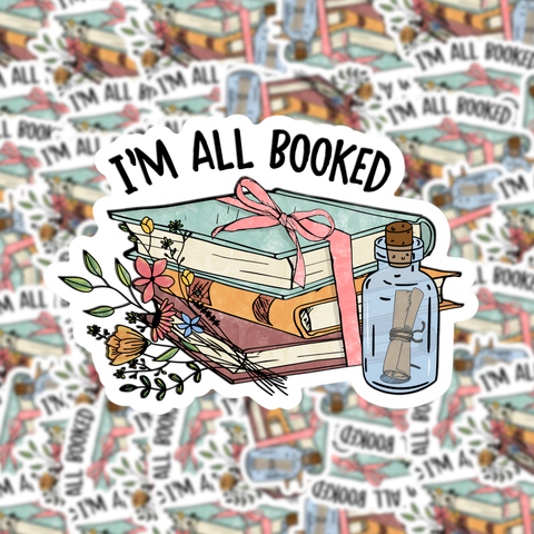 I'm All Booked Sticker