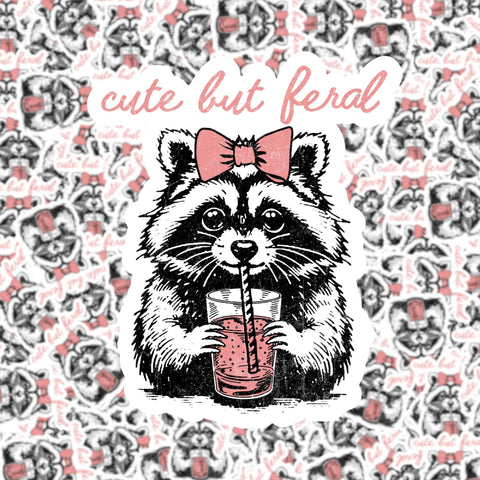 Cute But Feral Sticker