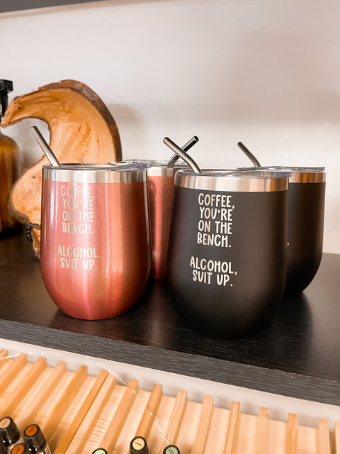Coffee You're On The Bench Stemless Tumbler