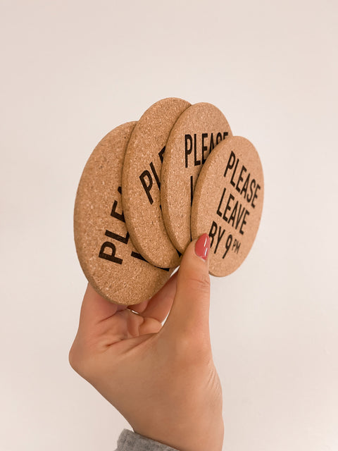 Please Leave By 9pm Cork Coasters