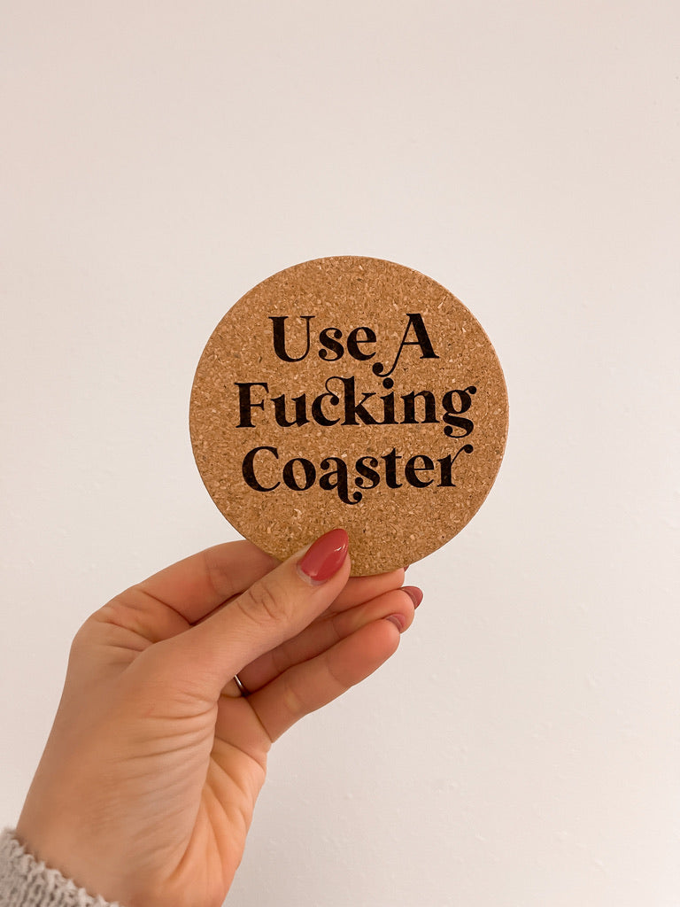 Use A Fucking Coaster Cork Coasters