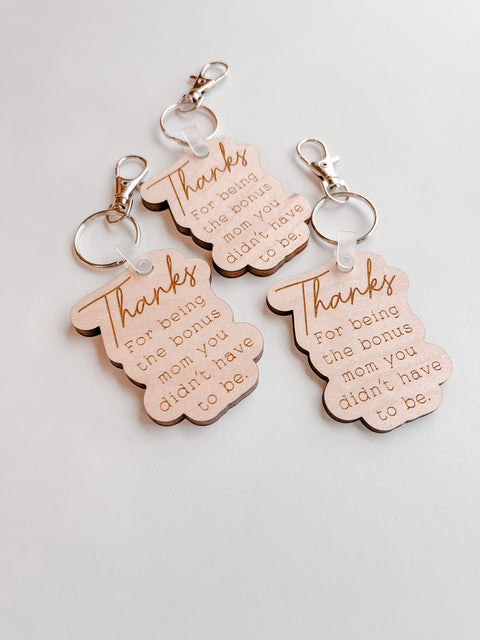 Thank For Being The Bonus Mom Keychain