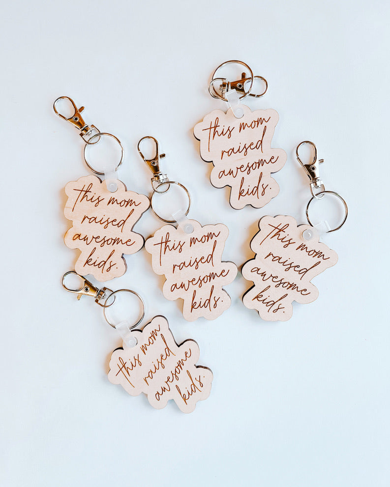This Mom Raised Awesome Kids Keychain