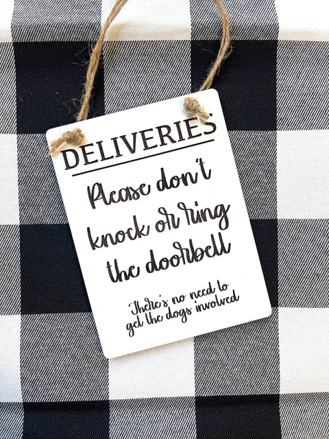 Deliveries Engraved Door Hanger Sign