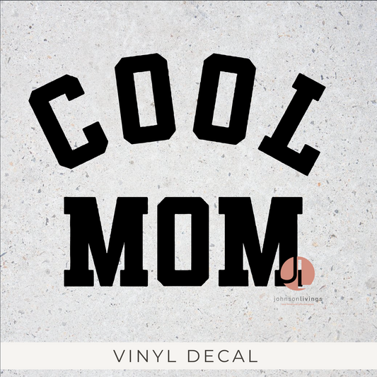 Cool Mom Vinyl Decal