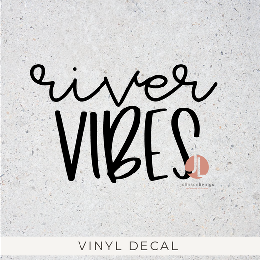 River Vibes Vinyl Decal